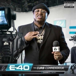 E-40 - The Curb Commentator Channel 2 (EP)